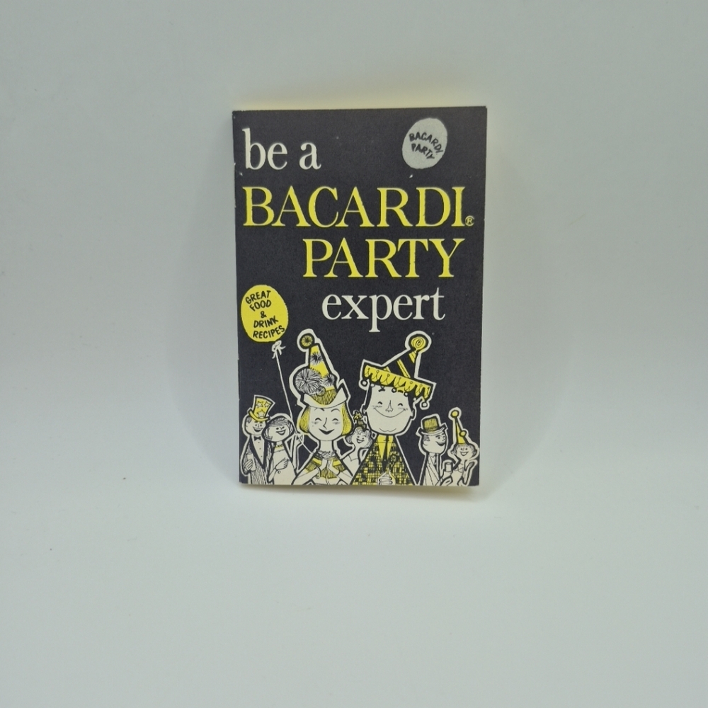 Be A Bacardi Party Expert Recipes Ad Bacardi Imports, Inc. Mini Book
